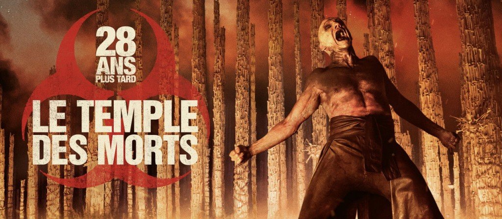 actualité 28 ans plus tard : Le Temple des Morts